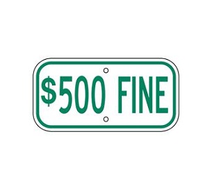 Aluminum Disabled Fine Sign ($500 Fine Green & White)